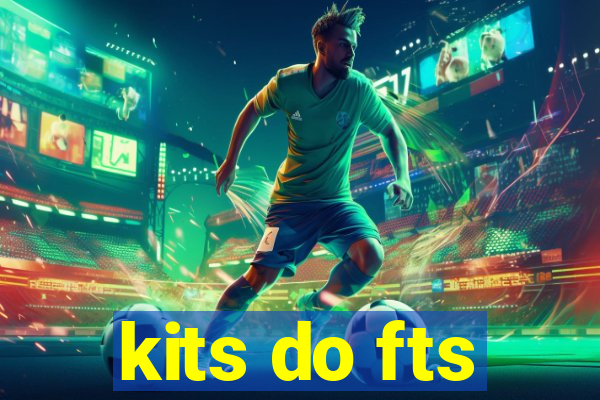 kits do fts